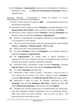 6. Em  Avanços e espaçamento seleccione um alinhamento à direita ou
seleccione o ícone       da barra de ferramentas formataç