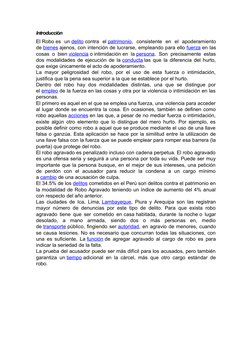 Introducción
El Robo es  un delito  (http://www.monografias.com/trabajos10/delipen/delipen.shtml)contra  el patrimonio, (http