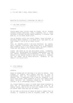 --------
1.- EL QUE DEBE Y PAGA, QUEDA FRANCO.
RELACION DE HISTORIAS O PATAKINES DE OSHE DI.
--------------------------------