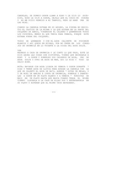 CANDELAS, SE DURMIO OSHUN LLAMO A ESHU Y LE DIJO LO  SUCE- 
DIDO, ESHU LE DIJO A OSHUN, DEJALO QUE EL COGIO MI  PIEDRA 
Y  NO
