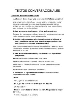 TEXTOS CONVERSACIONALES
¿ERES UN  BUEN CONVERSADOR?
¿Cuándo tiene lugar una conversación? ¿Para qué sirve?
Una conversaci