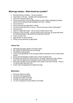 Mixed age classes – What should we consider? 
 
• 
Routines/training of children – timing of sessions 
• 
Organisation of t