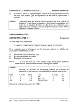EXAMEN ASIGNATURA SEGURIDAD INFORMÁTICA 
Convocatoria Septiembre 1995 
 
 
  
 
Dpto. Lenguajes, Proyectos y Sistemas Informá