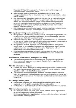 • 
Hazards and risks shall be assessed by the appropriate level of management 
consistent with the significance of the risk.