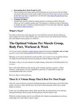  
Determining How Much Weight To Lift 
Once you know how many reps you’ll be doing per set of an exercise, the next thing 
y