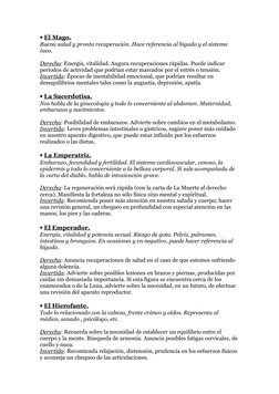 El Mago.
Buena salud y pronta recuperación. Hace referencia al hígado y el sistema 
óseo. 
Derecha: Energía, vitalidad. Augu