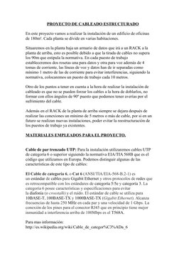 PROYECTO DE CABLEADO ESTRUCTURADO
En este proyecto vamos a realizar la instalación de un edificio de oficinas 
de 180m². Cada