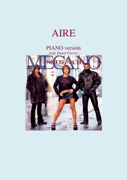  
AIRE 
 
 
PIANO versión    
arrgl. Daniel Clavero 
 
