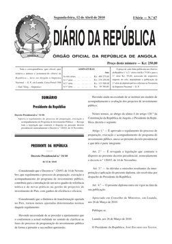 SUMÁRIO
Presidente da República
Decreto Presidencial n.º 31/10:
Aprova o regulamento do processo de preparação, execução e
ac