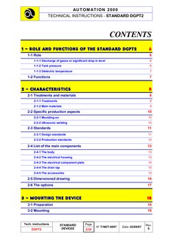 CONTENTS 
 
1 - ROLE AND FUNCTIONS OF THE STANDARD DGPT2 
6 
1-1 Role 
6 
1-1-1 Discharge of gases or significant drop in lev