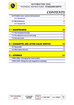 CONTENTS 
6-2 Problem area: excess tank pressure 
31 
7 - MAINTENANCE 
32 
7-1 The transparent body 
32 
7-2 The dielectric l