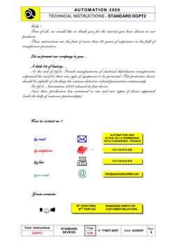 Hello! 
First of all, we would like to thank you for the interest you have shown in our 
products. 
These instructions are th