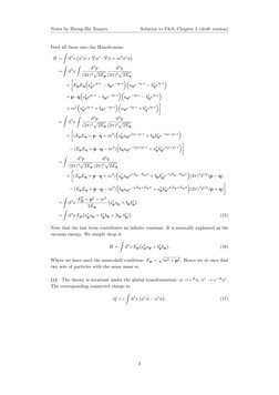 Notes by Zhong-Zhi Xianyu
Solution to P&S, Chapter 2 (draft version)
Feed all these into the Hamiltonian:
H =
∫
d3x
( ˙ϕ∗˙ϕ +
