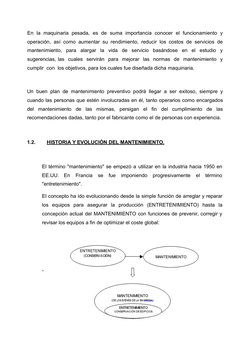 En  la  maquinaria  pesada,  es  de  suma  importancia  conocer  el  funcionamiento  y
operación, así como aumentar su rendim
