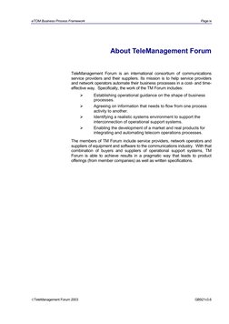 eTOM Business Process Framework 
Page ix 
About TeleManagement Forum 
TeleManagement Forum is an international consortium of