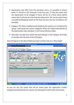 9 
 
• Depreciation plan (DP): From the pull-down menu, it is possible to choose 
either ’FI’ (Fiscal) or ‘GE’ (Internal). In