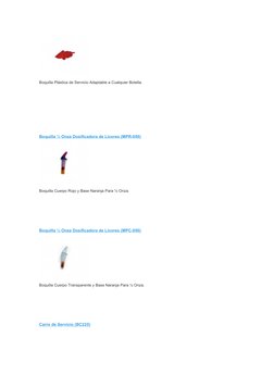 Boquilla Plástica de Servicio Adaptable a Cualquier Botella.
Boquilla ½ Onza Dosificadora de Licores (MPR-050)  (http://www.i