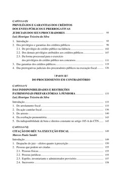 CAPÍTULO IV 
PRIVILÉGIOS E GARANTIAS DOS CRÉDITOS  
DOS ENTES PÚBLICOS E PRERROGATIVAS  
JUDICIAIS DOS SEUS PROCURADORES.....