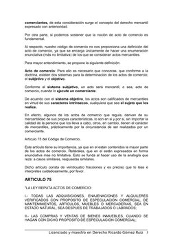 comerciantes, de esta consideración surge el concepto del derecho mercantil
expresado con anterioridad.
Por otra parte, si po