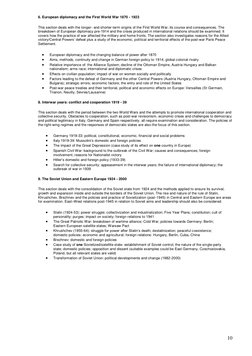 10 
6. European diplomacy and the First World War 1870 - 1923  
This section deals with the longer- and shorter-term origins