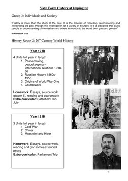 4 
Sixth Form History at Impington
 
Group 3: Individuals and Society 
 
―History is more than the study of the past. It is