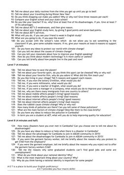90- Tell me about your daily routines from the time you get up until you go to bed!
91- Tell me about your travelling during