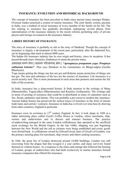 Page 1 of 6 
 
INSURANCE: EVOLUTION AND HISTORICAL BACKGROUND 
 
The concept of insurance has been prevalent in India since a