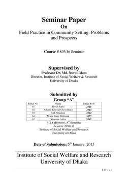 2 | P a g e  
 
Seminar Paper 
On 
Field Practice in Community Setting: Problems 
and Prospects 
 
 
Course # 803(b) Seminar