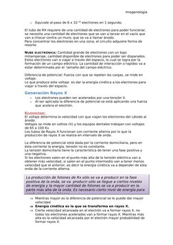 Imagenología 
o
Equivale al paso de 6 x 10 18 electrones en 1 segundo.
El tubo de RX requiere de una cantidad de electrones p