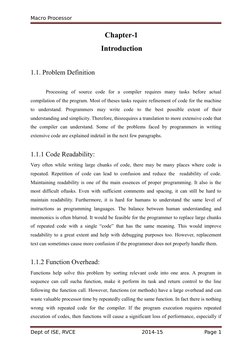 Macro Processor
       Chapter-1
    
     Introduction
1.1. Problem Definition 
Processing  of  source  code  for  a  compil