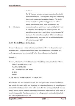 Macro Processor
on pass 1.
&
Substitution
The '&' character separates parameter names (local symbols) 
from surrounding text.