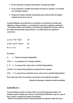 4 En los elementos constantes determinar el tiempo promedio.
5 En los elementos variables determinar los factores causales y