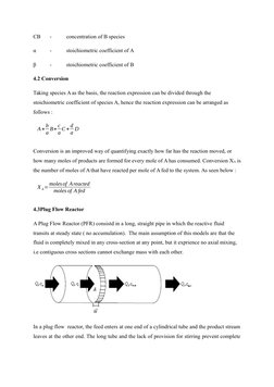 CB
-
concentration of B species
α
-
stoichiometric coefficient of A
β
-
stoichiometric coefficient of B
4.2 Conversion
Taking