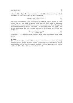 Architecture
7
with only 8 hex digits. The target value can be derived from its compact hexadecimal
representation 0xh0h1h2h3