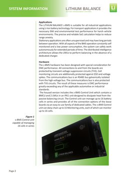 Page 2
Figure 1
s-BMS Control unit 
capable of managing 
16 cells in series
SYSTEM INFORMATION
Applications
The LiTHIUM BALAN