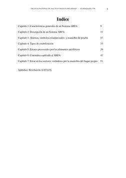 ESCUELA NACIONAL DE NAUTICA “MANUEL BELGRANO”   -   FUNDADA EN 1799 
3 
 
Indice 
 
Capitulo 1: Características generales de