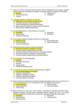 Examen Único de Residentado Médico 2014 
ASPEFAM – RADIOLOGÍA 
 
8 de junio del 2014 
Página 9 de 11 
 
 
77. Varón de 17 año