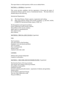 The major themes on which questions will be set are outlined below. 
 
SECTION A - GENERAL (6 questions) 
 
This section pr