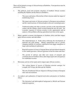 There will be limited coverage of African history in Zimbabwe.  Four questions must be 
answered in 3 hours. 
 
1. 
The pol