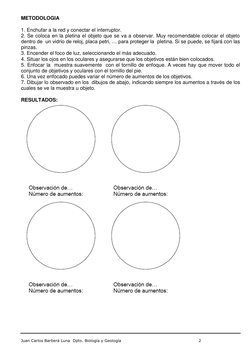 Juan Carlos Barberá Luna  Dpto. Biología y Geología 
2 
 
METODOLOGIA 
 
1. Enchufar a la red y conectar el interruptor.