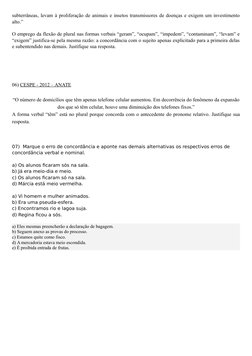subterrâneas, levam à proliferação de animais e insetos transmissores de doenças e exigem um investimento
alto.”
O emprego da