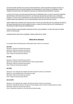 ESTA DIETA DEBE HACERSE SOLO UNA VEZ CADA DOS MESES, LOGRA UNA BRUSCA BAJADA DE PESO. ES 
RECOMENDABLE PARA CUALQUIER PERSO