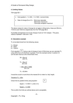 A Guide to Permanent Way Design  
 
ii. Limiting Values 
 
TDH page B2.1 
 
 
 
Cant gradient = 1 in 400 – 1 in 1500  ( norm