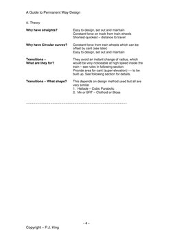 A Guide to Permanent Way Design  
 
iii. Theory 
 
Why have straights? 
Easy to design, set out and maintain 
 
Constant forc