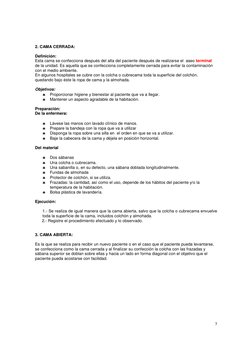 3 
2. CAMA CERRADA: 
 
Definición:  
Esta cama se confecciona después del alta del paciente después de realizarse el  aseo