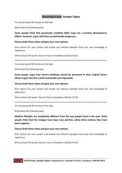 4 
IELTS Essays: Sample Topics| Prepared by: H. Izadi (IELTS Tutor) | Cell phone: 0936 861 0879 
 
Discussion Essay: Sample