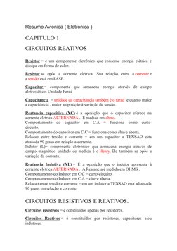 Resumo Avionica ( Eletronica )
CAPITULO 1
CIRCUITOS REATIVOS
Resistor = é um componente eletrônico que consome energia elétri