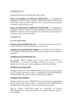 CAPITULO 3
REQUISITOS PARA ANÁLISE DE CIRCUITOS
Fontes ou Geradores de TENSAO CONSTANTE = é o equipamento
destinado a fornece