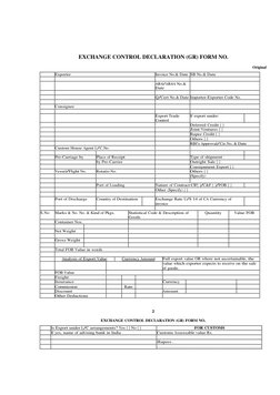 EXCHANGE CONTROL DECLARATION (GR) FORM NO.
Original
Exporter
Invoice No.& Date SB No.& Date
AR4/AR4A No.&
Date
Q/Cert No.& Da