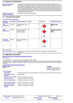 Disposal considerations
13 .
The generation of waste should be avoided or minimised wherever possible.  Empty containers or
l